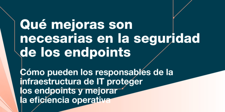 Fortinet te ayuda a mejorar la seguridad de los endpoints