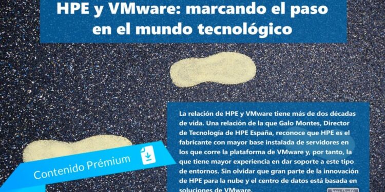 HPE y VMware: soluciones para asumir nuevos retos empresariales