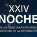XXIV Noche de las Comunicaciones y la SI-Directortic